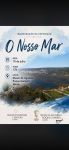 Inaugura&ccedil;&atilde;o da Exposi&ccedil;&atilde;o O Nosso Mar